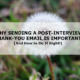 post interview thank you email